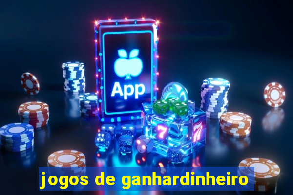 jogos de ganhardinheiro